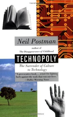 Technopoly: La entrega de la cultura a la tecnología