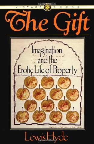 El regalo: La imaginación y la vida erótica de la propiedad