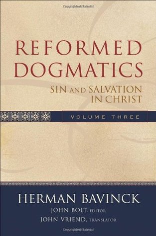 Reformed Dogmatics Volumen 3: El pecado y la salvación en Cristo