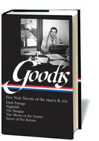 David Goodis: Cinco novelas de Noir de los años 40 y 50