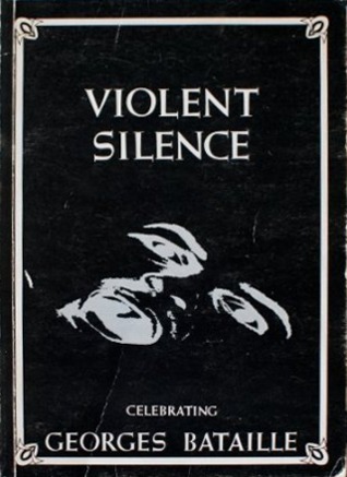 Violento silencio: Celebrando a Georges Bataille