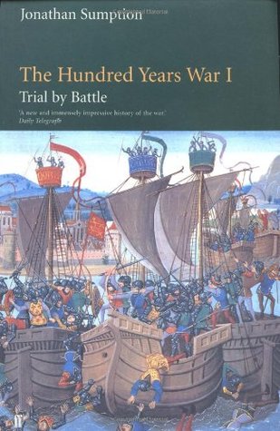 Trial by Battle: La Guerra de los Cien Años, Volumen 1