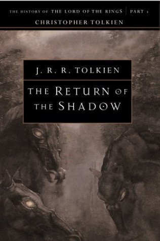 El regreso de la sombra: La historia del Señor de los anillos, primera parte
