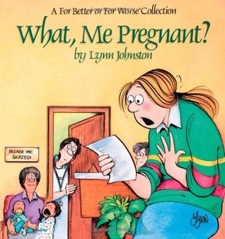¿Qué, yo embarazada?