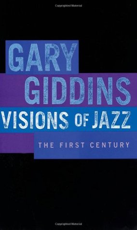 Visiones del jazz: el primer siglo