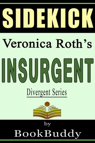 Insurgente (serie divergente): por Veronica Roth - Sidekick