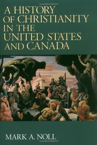 Una historia del cristianismo en los Estados Unidos y Canadá