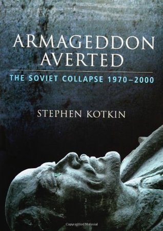 Armagedón invertido: El colapso soviético, 1970-2000