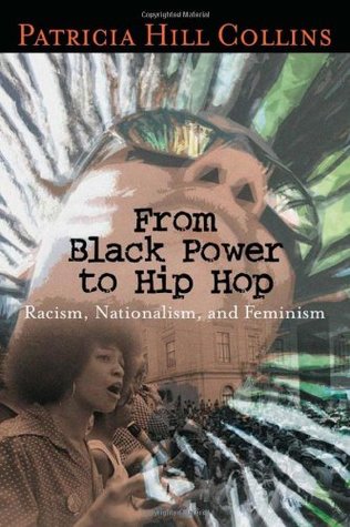 Del Poder Negro al Hip Hop: Racismo, Nacionalismo y Feminismo