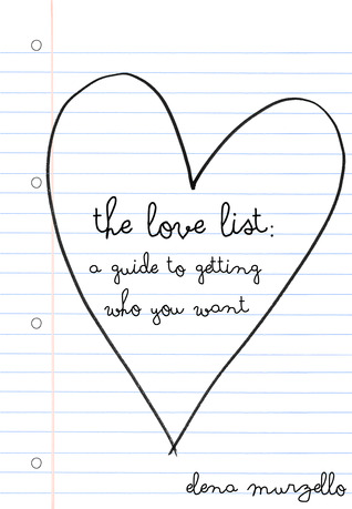 La Lista de Amor: Una Guía para Obtener Quien Quiera