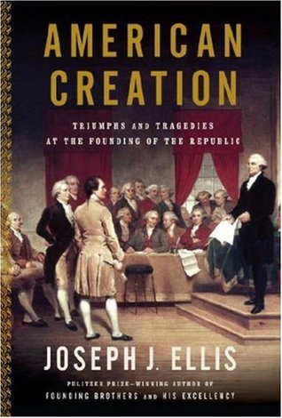 Creación americana: triunfos y tragedias en la fundación de la república