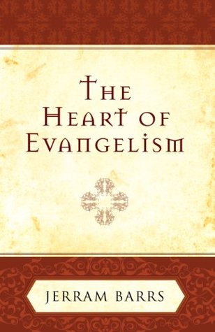 El Corazón del Evangelismo
