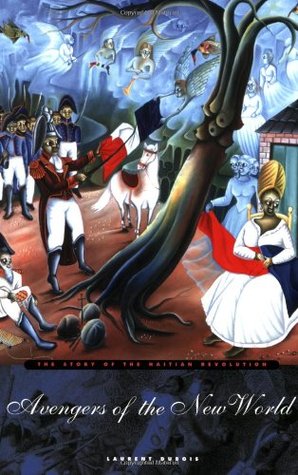 Vengadores del Nuevo Mundo: La Historia de la Revolución Haitiana