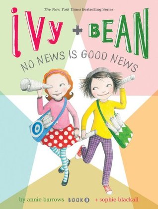 Ivy y Bean: No hay noticias que son buenas noticias