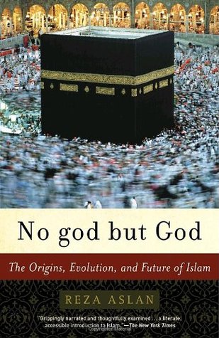 Ningún dios excepto Dios: Los Orígenes, Evolución y Futuro del Islam