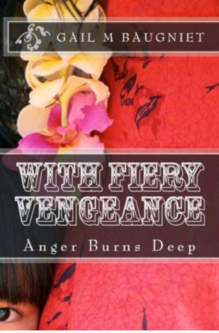 Con Fiery Vengeance: El enojo arde profundamente
