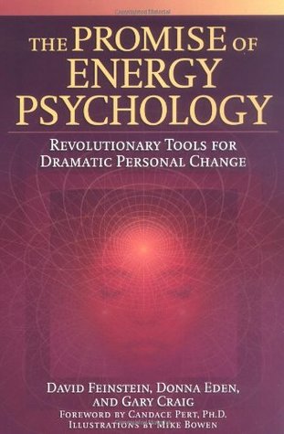 La promesa de la psicología de la energía: herramientas revolucionarias para el cambio personal dramático