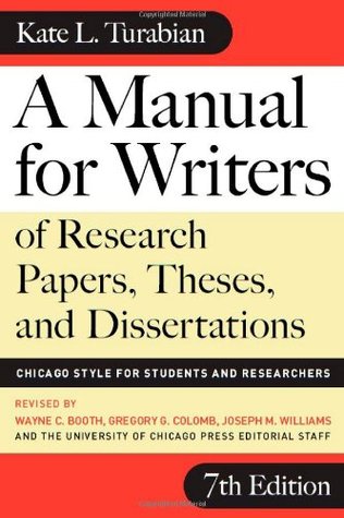 Un Manual para Escritores de Trabajos de Investigación, Tesis y Disertaciones: Chicago Style for Students and Researchers
