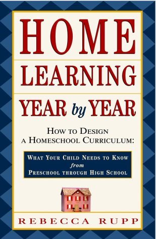 Aprendizaje en el hogar año tras año: Cómo diseñar un currículo de Homeschool desde el preescolar hasta la secundaria