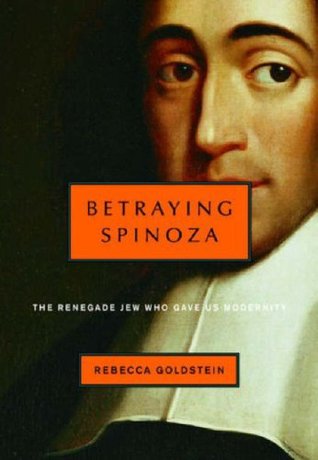 Traicionando a Spinoza: El judío renegado que nos dio la modernidad