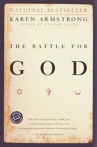 La batalla por Dios: una historia del fundamentalismo