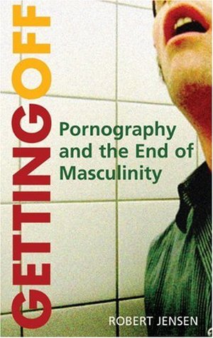 Descansando: La pornografía y el fin de la masculinidad