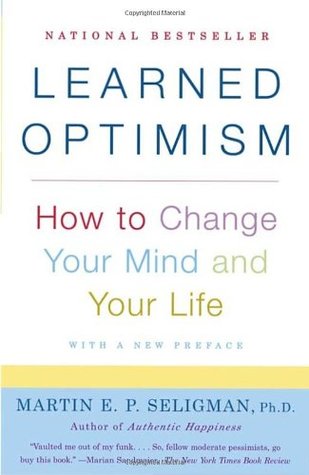Optimismo aprendido: Cómo cambiar su mente y su vida