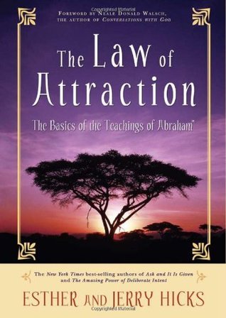 La ley de la atracción: los fundamentos de las enseñanzas de Abraham