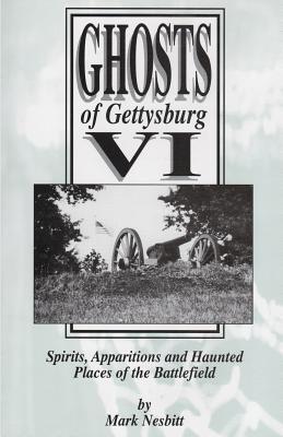 Fantasmas de Gettysburg VI: Espíritus, apariciones y lugares frecuentados en el campo de batalla