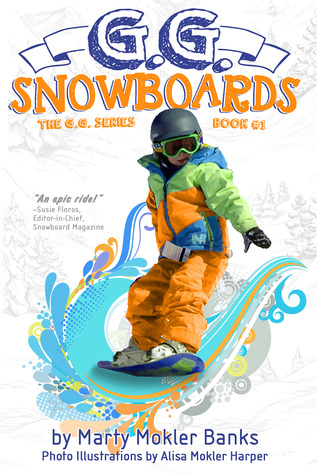 G.G. Snowboards (The G.G. Series, Book # 1)