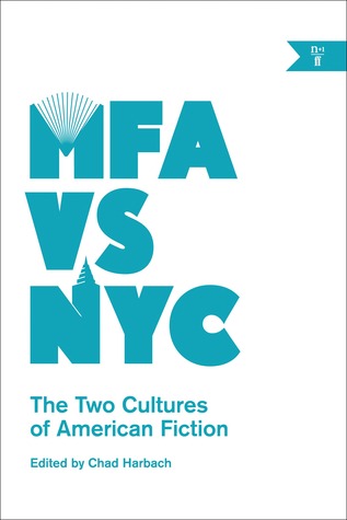 MFA vs. NYC: Las Dos Culturas de Ficción Americana
