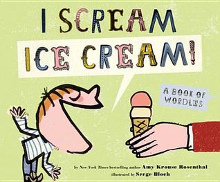 ¡Grito! Ice Cream !: Un libro de Wordles