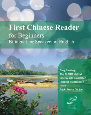 Primer lector chino para principiantes: bilingüe para hablantes de inglés