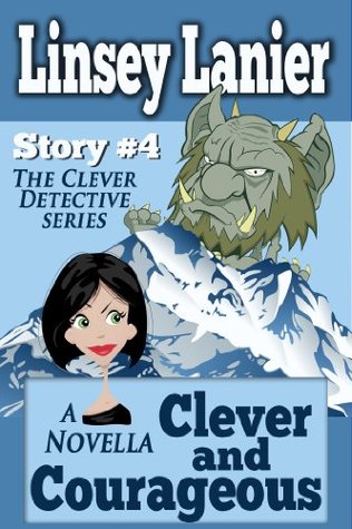 Clever and Courageous: Story 4 (Un romance de cuento de hadas)