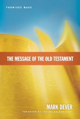 El Mensaje del Antiguo Testamento: Promesas hechas