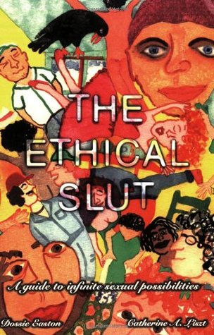 La puta ética: una guía para infinitas posibilidades sexuales