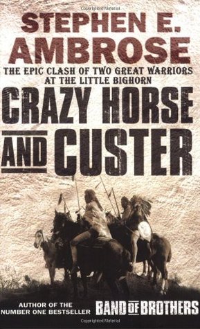 Crazy Horse y Custer: Las vidas paralelas de dos guerreros americanos