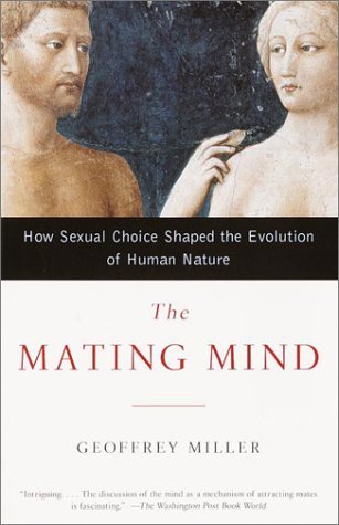 La Mente de Acoplamiento: Cómo la Elección Sexual Formó la Evolución de la Naturaleza Humana