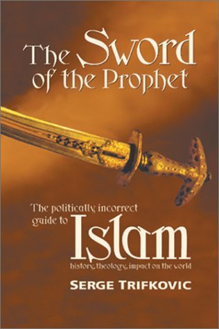 La Espada del Profeta: Islam - Historia, Teología, Impacto en el Mundo