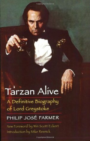 Tarzan Alive: Una biografía definitiva de Lord Greystoke
