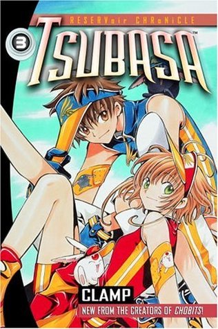 Tsubasa: RESERVoir CHRoNiCLE, Vol. 03