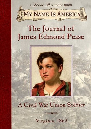 El diario de James Edmond Pease, un soldado de la unión de la guerra civil: Virginia, 1863