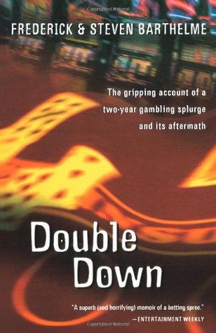 Double Down: Reflexiones sobre el juego y la pérdida