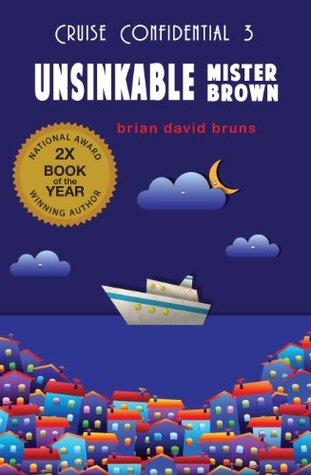 Unsinkable Mister Brown (Crucero Confidencial)