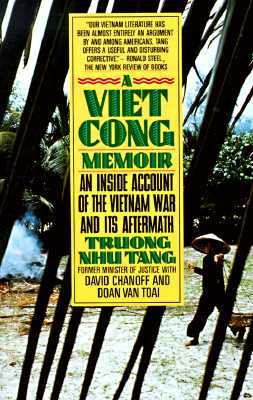 Una Memoria Vietcong: Una Cuenta Interior de la Guerra de Vietnam y sus consecuencias