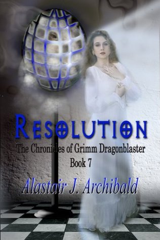 Resolución [Las Crónicas de Grimm Dragonblaster Book 7]