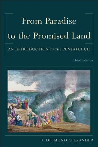 Del Paraíso a la Tierra Prometida: Una Introducción al Pentateuco