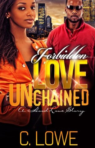 Forbidden Love Unchained: La novela completa