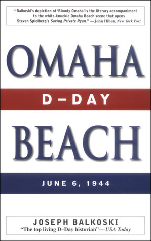 Omaha Beach: D-Day, 6 de junio de 1944