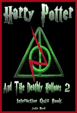 Harry Potter y las Reliquias de la Muerte (Segunda parte) El libro de preguntas interactivas (The Harry Potter Series.)